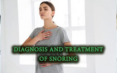 खर्राटों का निदान और उपचार (Diagnosis and treatment of snoring)